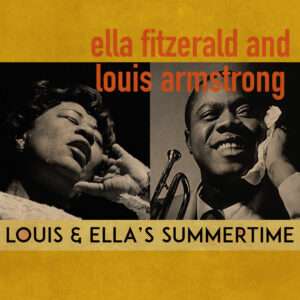 summertime  ella fitzgerald & Louis Armstrong
